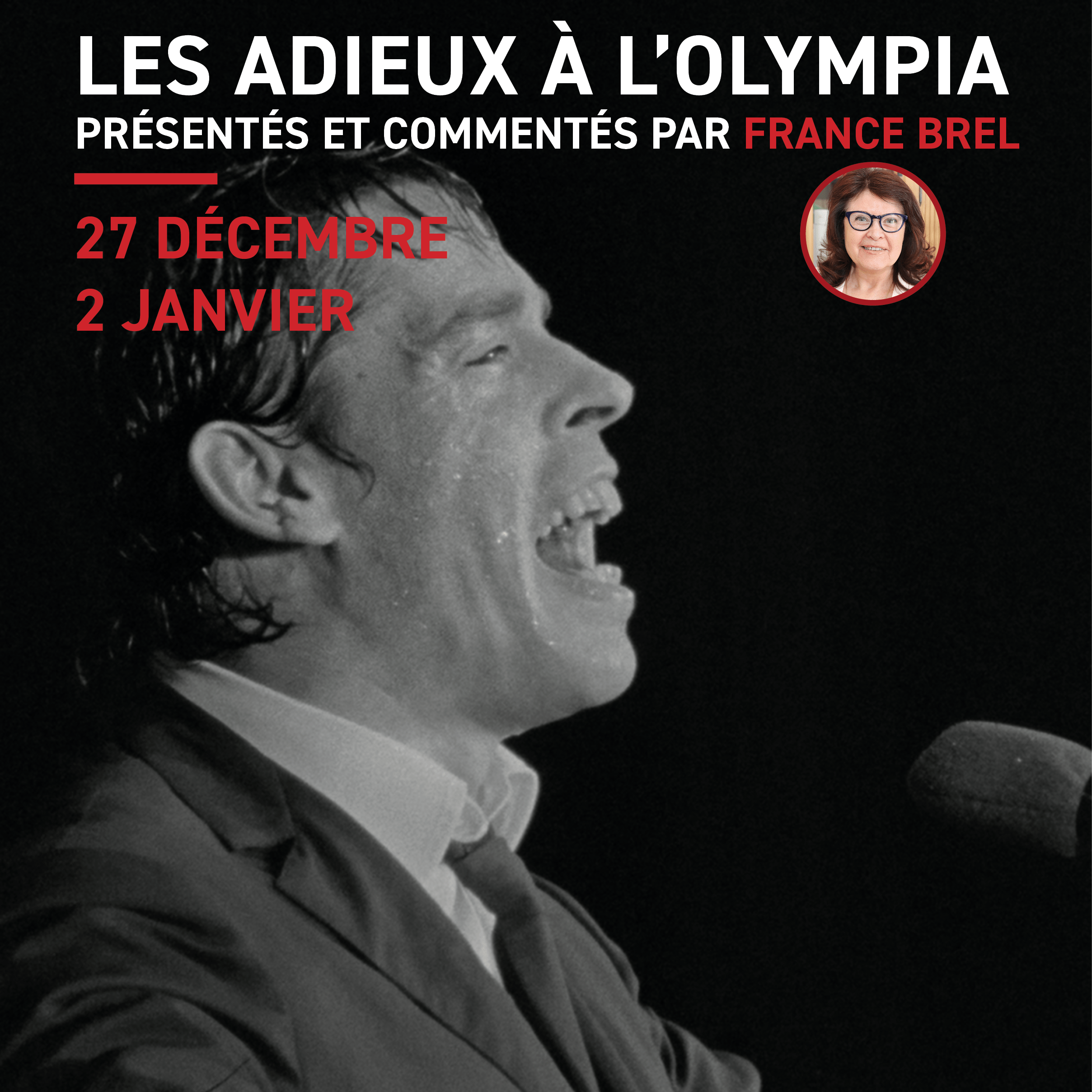 Dernières projections de l'année des Adieux à l'Olympia présentées et  commentées par France Brel – Fondation Jacques Brel