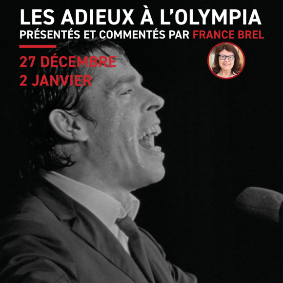 Dernières projections de l’année des Adieux à l’Olympia présentées et commentées par France Brel